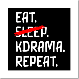 Eat k drama repeat Posters and Art